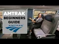 Amtrak Beginners Guide Everything You Need To Know To Ride The Train
