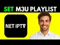 How To Setup Net IPTV M3U Playlist UPDATED 2026