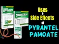 Pyrantel Pamoate - Side Effects Uses Mechanism of Action Dosage Reese s Pinworm Medicine Pin-X