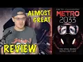 Metro 2033 Striving for Greatness
