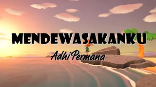 Download Adhi Permana - Mendewasakanku (Lyrics) MP3