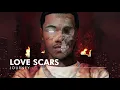 Love Scars - Journey Gz