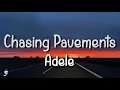 Download Lagu Adele - Chasing Pavements (Lyrics)