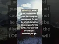 Encouraging Bible Verses - Joshua 1:9 - Be Strong and Courageous?