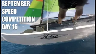 September Speed Stick day 15 low octane action!