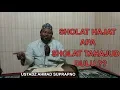 Download Lagu Ustadz Ahmad Suprapno - Sholat Hajat Apa Tahajud Dulu?