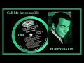 Bobby Darin - Call Me Irresponsible