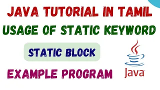 42 Static Keyword in Java Tamil Why we use static keyword Static block
