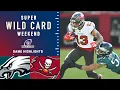 Eagles vs Buccaneers Super Wild Card Weekend Highlights NFL 2021