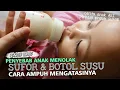 Lagu CARA AMPUH AGAR BAYI MAU MINUM SUSU FORMULA