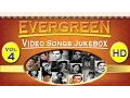 Lagu Top Evergreen Songs | Video Songs Jukebox  | Vol 4