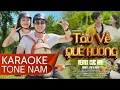 Download Lagu [KARAOKE TONE NAM] - Tàu Về Quê Hương Remix - Cao Sĩ Hùng | Nhạc Trẻ Bass Căng 2025