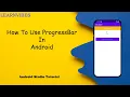 Android Studio Tutorial How To Use ProgressBar in Android