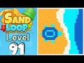 Sand Loop Level 91 Walkthrough