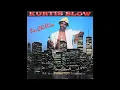 Kurtis Blow - I'm Chillin' (12" Club Mix)