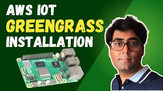 How to Install AWS IoT Greengrass v2 on Raspberry Pi 5 Full Guide