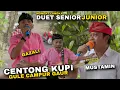 Lagu DUET LANGKA MUSTAMIN TEMU KARYA 05 \u0026 GAZALI ALBA 05 LAGU VIRAL CENTONG KUPI NDARAK GULE CAMPUR GAUR