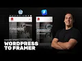 Migrate WordPress to Framer Website Migration Tutorial