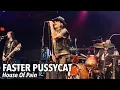 Download Lagu FASTER PUSSYCAT - House Of Pain - Live @ Warehouse Live - Houston, TX 6/25/22 4K