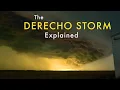 Trapped in Deadly Derecho Storm - Explained