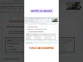 Assert vs Verify Top Selenium WebDriver Interview Question Answered in 60 Seconds