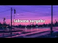 Download Lagu Laksana surgaku -Dudy oris speed up \u0026 reverb (lyrics)