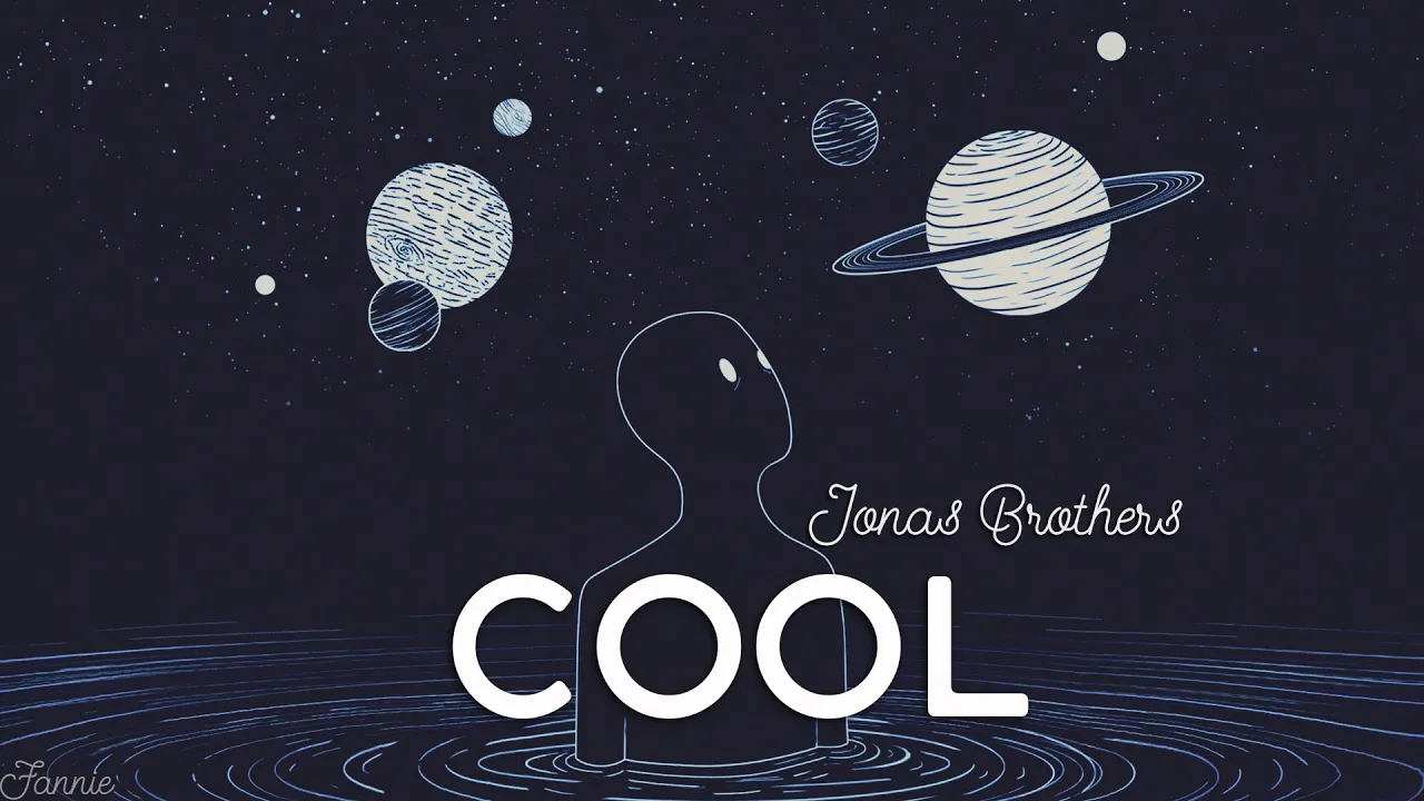 [Lyrics + Vietsub] Cool - Jonas Brothers