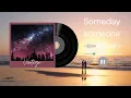 Someday Someone