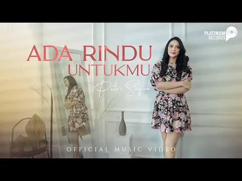 Download MP3 Putri Siagian - Ada Rindu Untukmu (Official Music Video)