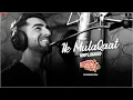 Download Lagu Ik Mulaqaat Unplugged Ft Ayushmann Khurrana - Dream Girl | Nushrat B | Meet Bros | Shabbir Ahmed