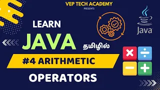 Arithmetic Operatrors Java Full Course in Tamil Vep Tech Academy
