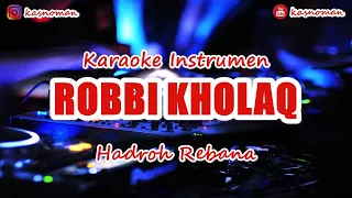 Download 🎙 ROBBI KHOLAQ / ANTAL AMIN KARAOKE HADROH | Chord D#m (Nada Cewek) MP3