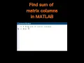Lagu How to find sum of matrix columns in MATLAB