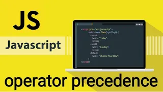Operator Precedence javascript full course advanced javascript full course for beginners