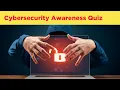 Awareness Quiz for Everyone - Test Your Online Safety Knowledge