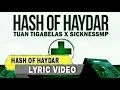 Download Lagu Tuan Tigabelas X Sickness MP - Hash Of Haydar [ Lyric Video ]