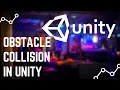 Unity Game Development Tutorials for Beginners 5 - Obstacle Collision