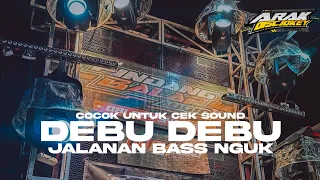 Download DJ DEBU DEBU JALANAN‼️STYLE BAS NGUK NGUK VIRAL MP3