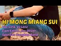 HI MONG MIANG SUI - VJ Lenz , Cam/Editor. Jan Oliver , Hakka Terbaru 2023 Cover San Sheng San Xing