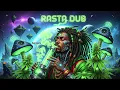 Rasta Dub Reggae🌿 Deep Bass Dub Mix for Meditation