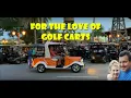 For The Love of Golf Carts in the Villages Florida