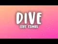 Download Lagu Luke Combs - Dive (Lyrics)