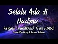 Download Lagu Selalu Ada di Nadimu (Original Soundtrack From “JUMBO\