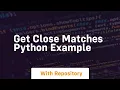 get close matches python example