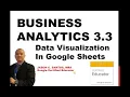 Business Analytics 3 3 - Data Visualization in Google Sheets
