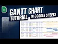 How to Build a Gantt Chart in Google Sheets Easy Project Tracker Tutorial