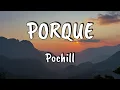 Download Lagu Pochil - Porque (Umar Keyn Remix)(Lyrics/Letra)
