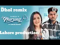Download Lagu Nursing Dhol remix Sabba Ft. Gurlez Akhtar Desi by Lahoria production Latest New Punjabi Song 2024