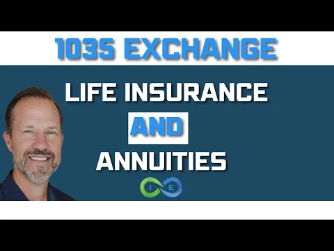 1035 Exchange for Life Insurance & 1035 Exchange for Annuities