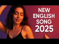 Download Lagu Lagu Inggris Terbaru 2025 | Lagu Pop Romantis yang Sedang Tren